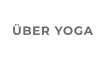 ÜBER YOGA
